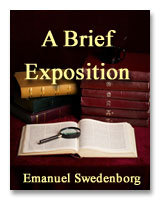 A Brief Exposition of the Doctrine of the New Church, by Emanuel Swedenborg
