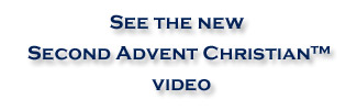 See the new Second Advent Christian video