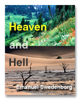 Heaven and Hell, by Emanuel Swedenborg