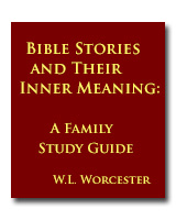 Bible stories and their inner meaning: A family study guide