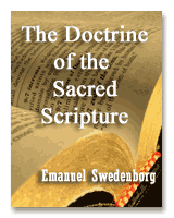 The Doctrine of he Sacred Scripture, by Emanuel Swedenborg