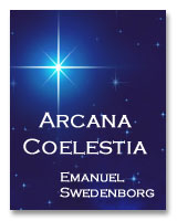Arcana Coelestia, by Emanuel Swedenborg